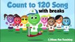Learning to Count   Count to 120 and Exercise   Brain Breaks   Kids Songs   Jack Hartmann