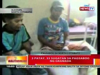 BT: 3 patay, 33 sugatan sa pagsabog ng granada sa North Cotabato