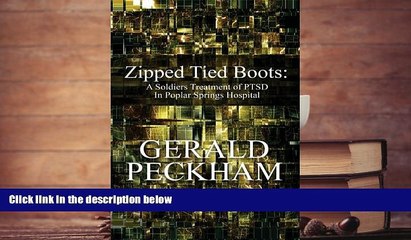 Download [PDF]  Zipped Tied Boots: A Soldiers Treatment of PTSD In Poplar Springs Hospital Trial