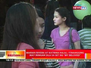 BT: Marian Rivera at Katrina Halili,   itinangging may iringan sila sa set ng   'My Beloved'