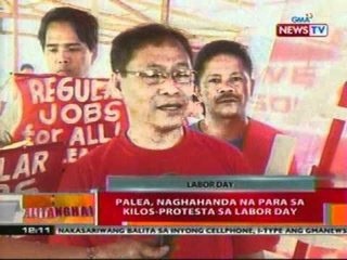 BT: PALEA, naghahanda na para sa kilos-protesta sa Labor Day