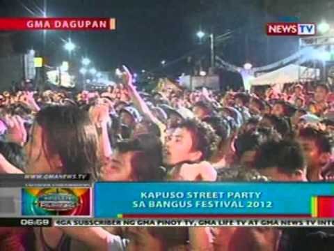 BP: Kapuso Street Party sa Bangus Festival 2012 sa Dagupan
