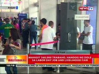 BT: Mahigit 360,000 trabaho, handog ng DOLE   sa Labor Day and Livelihood Fair sa   Pasay