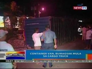 NTG: Container van, bumagsak mula sa cargo truck sa Pasig (050112)