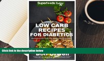 PDF  Low Carb Recipes For Diabetics: Over 150  Low Carb Diabetic Recipes, Dump Dinners Recipes,