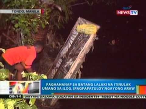 NTG: Paghahanap sa batang lalaki na itinulak umano sa ilog, ipagpapatuloy ngayong araw