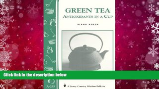 Audiobook  Green Tea: Antioxidants in a Cup: Storey s Country Wisdom Bulletin A-255 (Storey