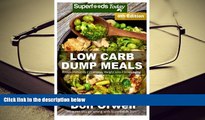 PDF  Low Carb Dump Meals: Over 110  Low Carb Slow Cooker Meals, Dump Dinners Recipes, Quick   Easy