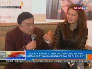 NTG: Zsa Zsa Padilla, pinasinungalingan ang kumakalat na balitang patay na si Dolphy (051412)