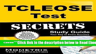 Read TCLEOSE Test Secrets Study Guide: TCLEOSE Exam Review for the Texas Commission on Law