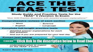 Read Ace the TEAS Test: Study Guide and Practice Tests for the TEAS V (Version 5) Exam Popular