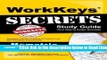 Read WorkKeys Secrets Study Guide: WorkKeys Practice Questions   Review for the ACT s WorkKeys