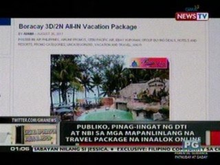 OC: Publiko, pinag-iingat ng DTI at NBI sa mga   mapanlinlang na travel package na inaalok   online