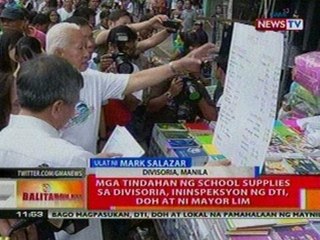 BT: Mga tindahan ng school supplies sa   Divisoria, ininspeksyon ng DTI, DOH at ni   Mayor Lim