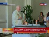 BT: Misa para sa agarang paggaling ni CJ   Corona, inalay ng mga empleyado ng SC