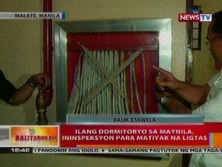 BT: Ilang dormotoryo sa Maynila, ininspeksyon   par amatiyak na ligtas