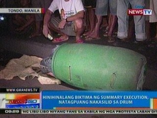 NTG: Hinihinalang biktima ng summary execution, natagpuang nakasilid sa drum sa Tondo (052212)