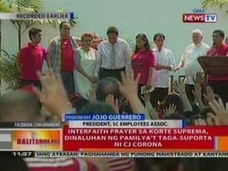 BT: Interfaith prayer sa SC, dinaluhan ng   pamilya't taga-suporta ni CJ Corona