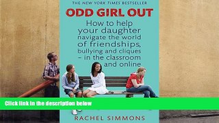 PDF  Odd Girl Out: The Hidden Culture of Aggression in Girls. Rachel Simmons Pre Order