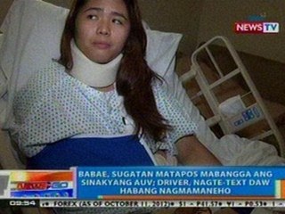 NTG: Babae, sugatan matapos mabangga ang sinakyang AUV; Driver, nagte-text daw habang nagmamaneho