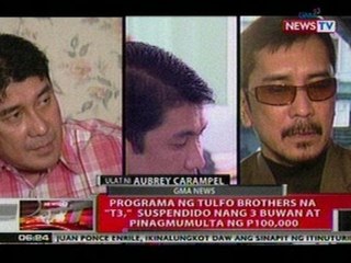 QRT:  Programa ng Tuflo brothers na 'T3',   suspendido nang 3 buwan at pinagmumulta   ng P100k