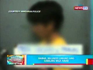 BP: Babae, nilunod umano ang sariling mga anak