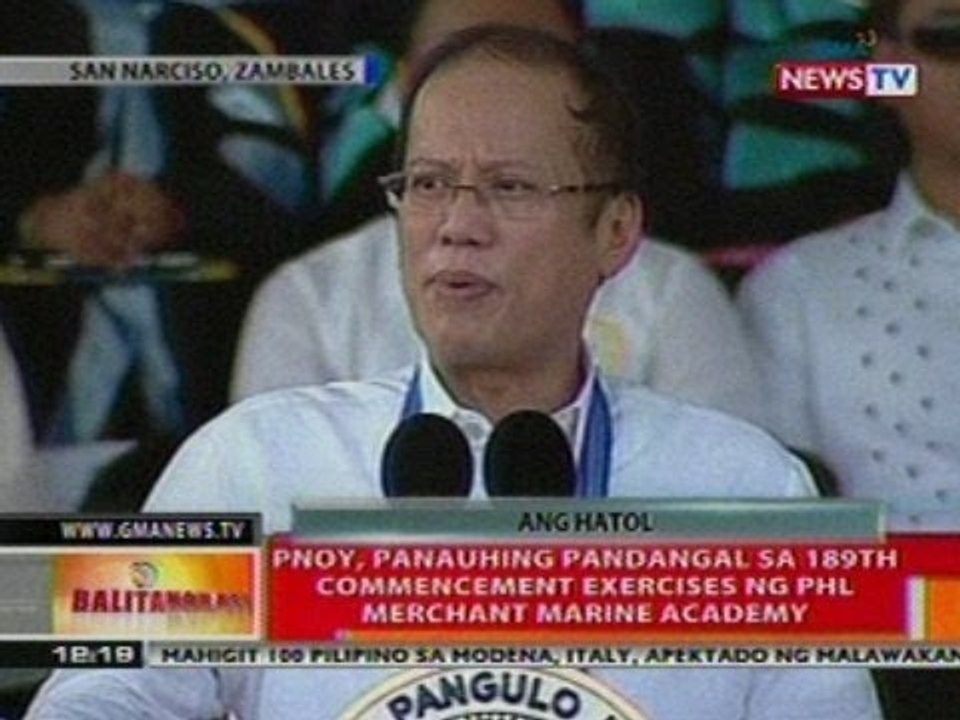 BT: PNoy, panauhing pandangal sa 189th   Commencement Exercises ng PMMA sa   Zambales