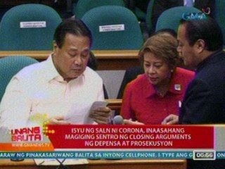 UB: Isyu ng SALN ni Corona, inaasahang magiging sentro ng closing arguments