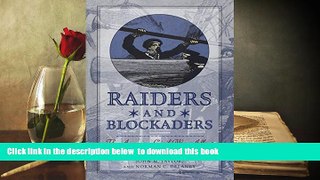 BEST PDF  Raiders and Blockaders: The American Civil War Afloat William N. Still [DOWNLOAD] ONLINE