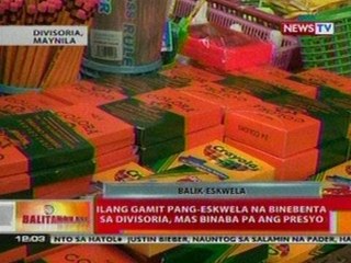 BT: Ilang gamit pang-eskwela na binebenta sa   Divisoriam mas binaba pa ang presyo