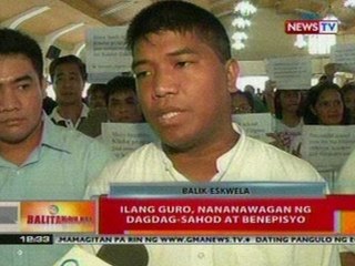 BT: Ilang guro, nananawagan ng dagdag-sahod   at benepisyo