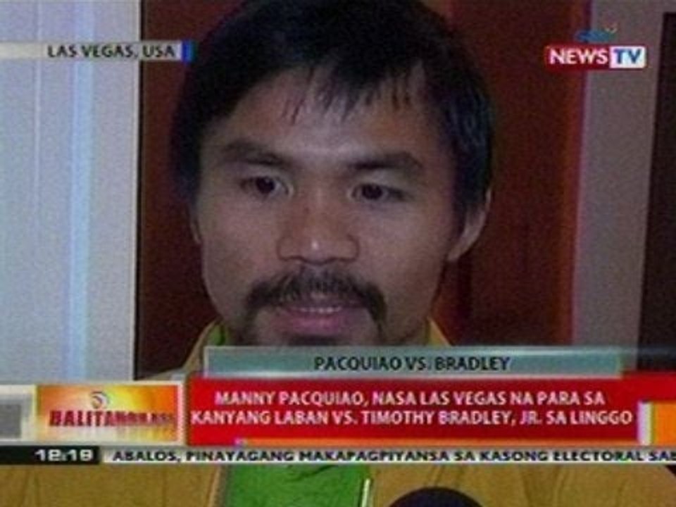 BT: Pacman, nasa Las Vegas na para sa kanyang laban vs Timothy Breadley Jr. sa linggo
