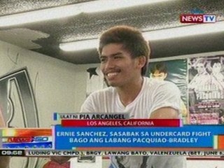 NTG: Ernie Sanchez, sasabak sa undercard fight bago ang labang Pacquiao-Bradley