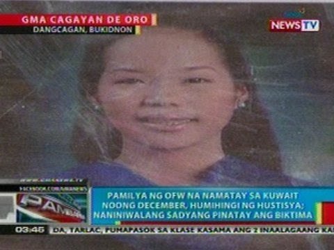 BP: Pamilya ng OFW na namatay sa Kuwait noong December, humihingi ng hustisya