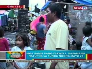 BP: Mga gamit pang-eskwela, kasamang natupok sa sunog noong Mayo 23
