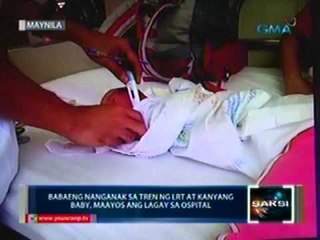 Saksi: Babaeng nanganak sa tren ng LRT  at kanyang baby, maayos ang lagay   sa ospital