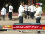 BT: Home study program ng DepEd, hindi pinaboran ng ilang magulang