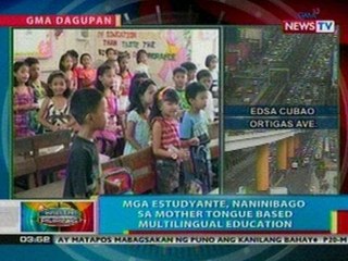 BP: Mga estudyante sa Probinsya, naninibago   sa mother tongue based multilingual   education