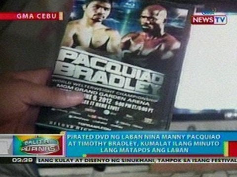 BP: Pirated DVD ng laban nina Pacman at Bradley, kumalat ilang minuto matapos ang laban