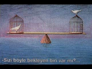 sizi böyle bekleyen biri var mı