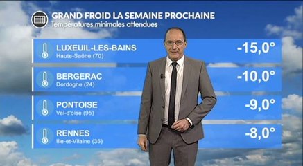 Semaine prochaine : jusqu'à -15 ° !!