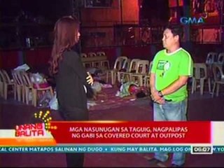 Download Video: UB: Mga nasunugan sa Taguig, nagpalipas ng gabi sa covered court at outpost