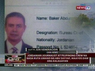 QRT: Jordanian journalist at pilipinong crew na nasa kuta ng Abu Sayyaf, maayos daw ang kalagayan