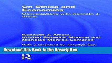 Download [PDF] On Ethics and Economics: Conversations with Kenneth J. Arrow New Ebook