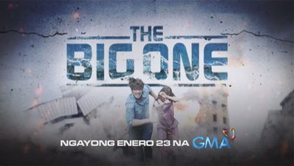 Paparating na ang 'The Big One'
