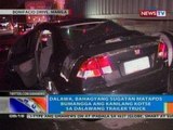 NTG: 2, bahagyang sugatan matapos bumangga ang kanilang kotse sa 2 trailer truck sa Maynila
