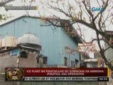 24 Oras: Ice plant na pinagmulan ng sumingaw na ammonia, ipinatigil ang operasyon