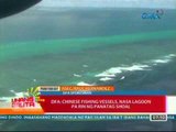 UB: DFA: Chinese fishing vessels, nasa lagoon pa rin ng Panatag Shoal