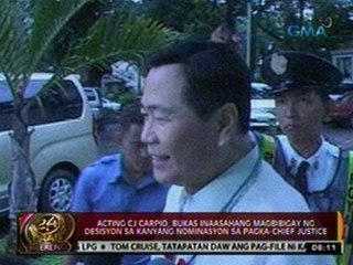 24ORAS: Acting CJ Carpio, bukas magbibigay ng desisyon sa nominasyon sa pagka-Chief Justice