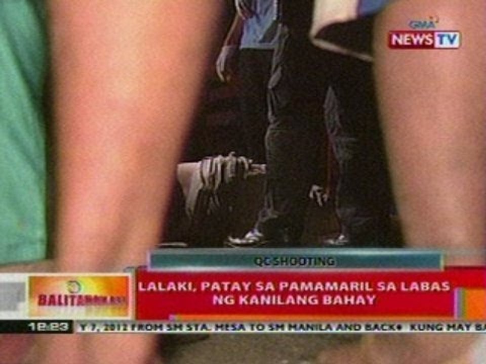 BT: Lalaki sa QC, patay sa pamamaril sa labas ng bahay